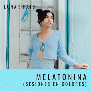 Melatonina(Sesiones en Colores)[feat. Kintu Canela]