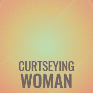 Curtseying Woman