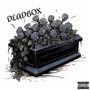 Deadbox (Explicit)