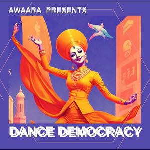 Dance Democracy (Explicit)