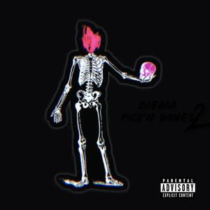 PICKN BONES (Explicit)