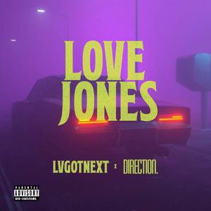 Love jones (miss lady) (feat. Direction) [Radio Edit] [Explicit]