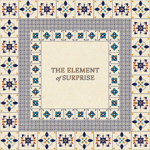 The Element of Surprise (Explicit)