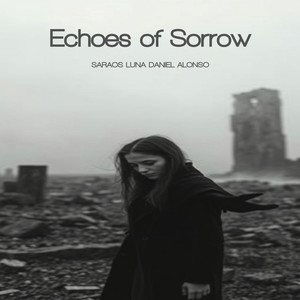 Echoes of Sorrow