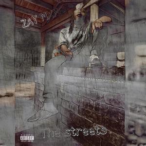 The streets (Explicit)