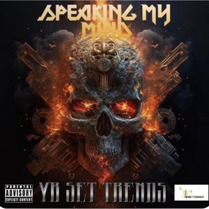 Speaking My Mind (Explicit)