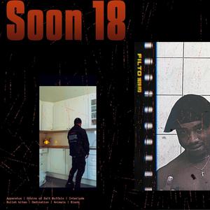 Soon 18 (Explicit)