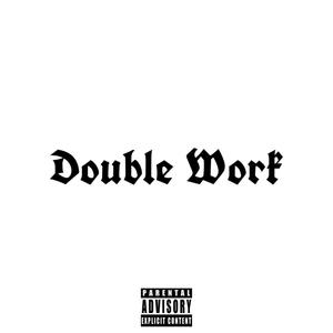 Double Work (Explicit)