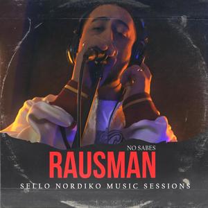 No Sabes // SELLO NORDIKO MUSIC SESSIONS #3 (Explicit)