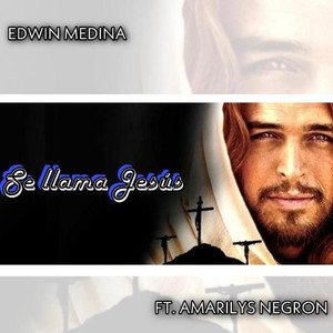 Se Llama Jesus(feat. Amarilys Negron)