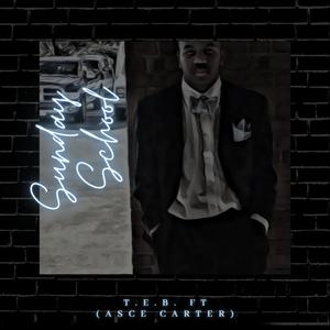 Sunday School (feat. Asce Carter) [Explicit]