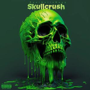 Skullcrush (Explicit)