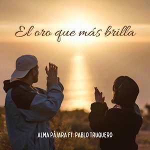 El Oro Que Más Brilla