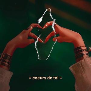 Coeurs de toi (Explicit)