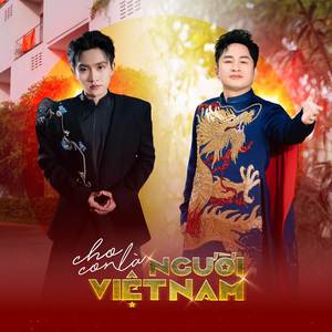 Cho con là Người Việt Nam (H2O Remix)