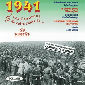 1941 : Les chansons de cette année-là (20 succès)