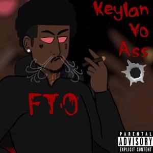 Keylan Yo Ahh! (Explicit)