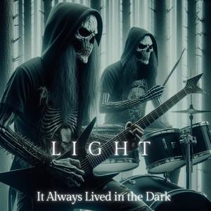 Light (feat. Dropouts) (It's Always Lived In The Dark)