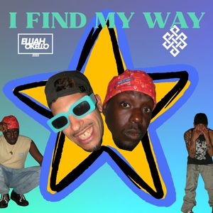 I FIND MY WAY (Explicit)