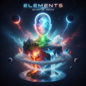 Elements (Echotek Remix)