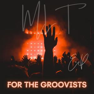 For The Groovists