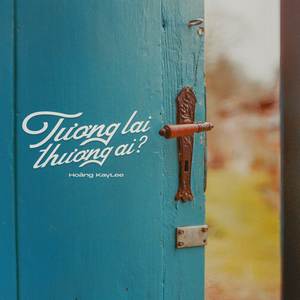 Tương Lai Thương Ai