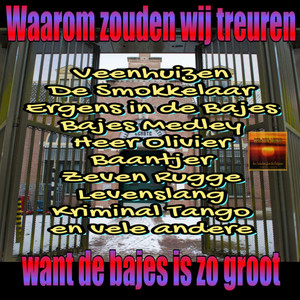 De Bajes Medley: En Waarom Zouden Wij Treuren / O Sole Mio / Paradiso (2021 Remastered Remix)