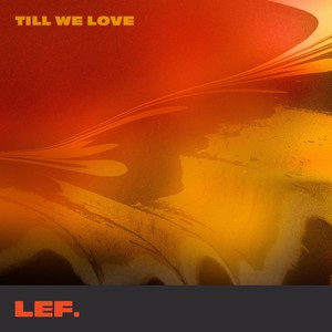 Till We Love