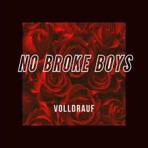 No Broke Boys (Explicit)