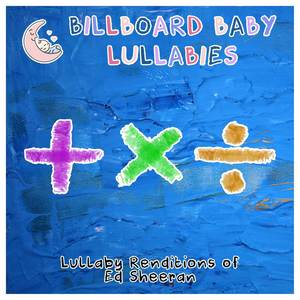 Lullaby Renditions of Ed Sheeran