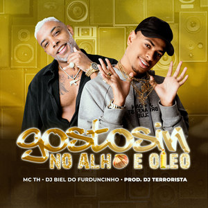 Gostosin no Alho e Óleo (Explicit)