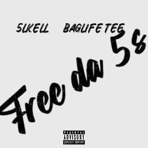 Free da 5s (feat. Baglife Tee) [Explicit]