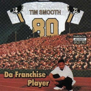 Da Franchise Player (Explicit)