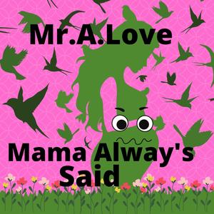 Mama Always Said (feat. Nate Rhoads)