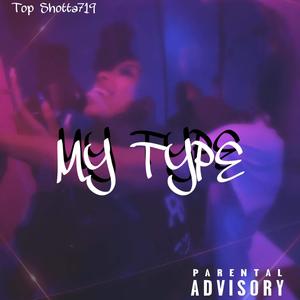 My Type (Explicit)