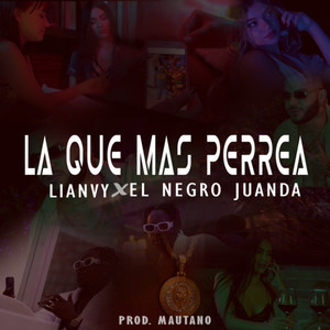 La Que Más Perrea (Explicit)
