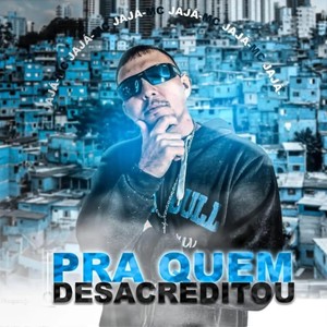 Pra quem desacreditou (Explicit)