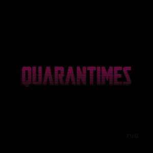 Quarantimes (Explicit)