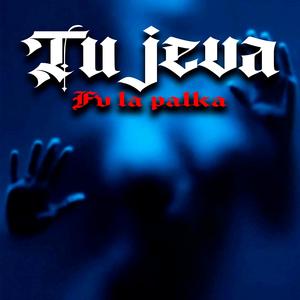 tu jeva (Explicit)