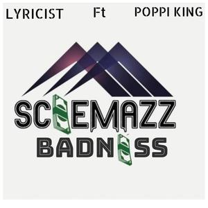 Scheemaz Badness (feat. Poppi King) [Explicit]