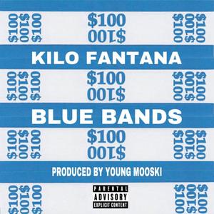 Blue Bands (Explicit)