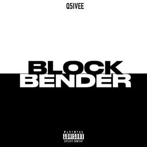 Block Bender (Explicit)