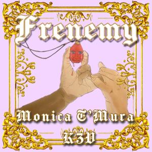 Frenemy (feat. K3V) [Explicit]