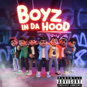 Boyz In Da Hood (Explicit)