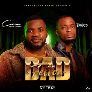 Fellow Dad (feat. Rod K)