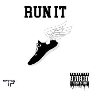 Run It (Explicit)