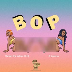 BOP (feat. K Goddess) [Radio Edit] [Explicit]