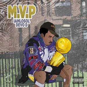 IAMLOSOL - MVP(feat. DeVo D) (Explicit)