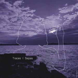 Traces (feat. Baptiste Cognec , Saleh Hadidi, Elie Lancieaux , Danial Jourabchi & Mehrdad Alemi )