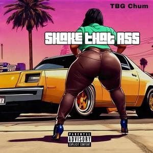 Shake That Ass (Explicit)
